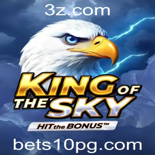 bets10 - Descubra KingOfTheSky: Um Guia Completo para o Novo Fenômeno de Apostas