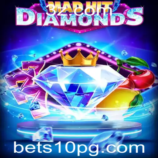 bets10 - Explore o Fascinante Mundo de MadHitDiamonds e Descubra as Possibilidades com Bets10